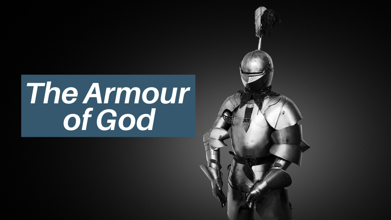 The Armour of God - Preachers Corner