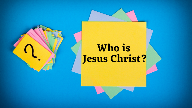 Who is Jesus Christ? Archives - Preachers Corner