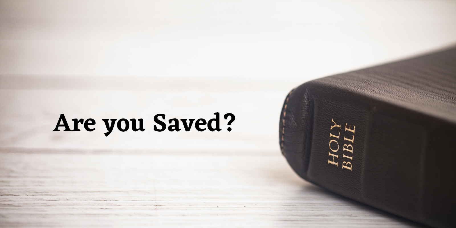 Are you Saved? - Preachers Corner