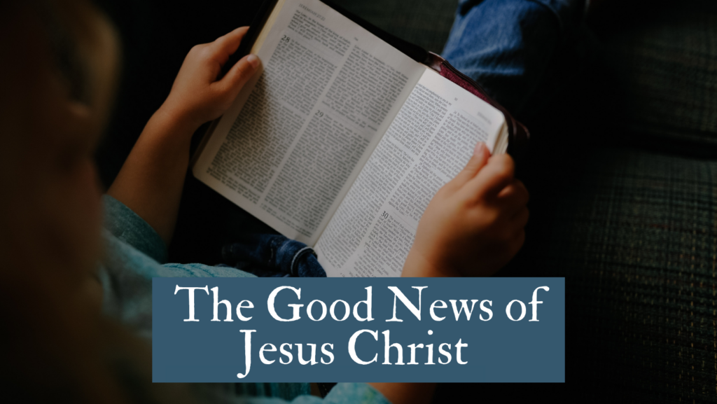 The Good News Of Jesus Christ Preachers Corner