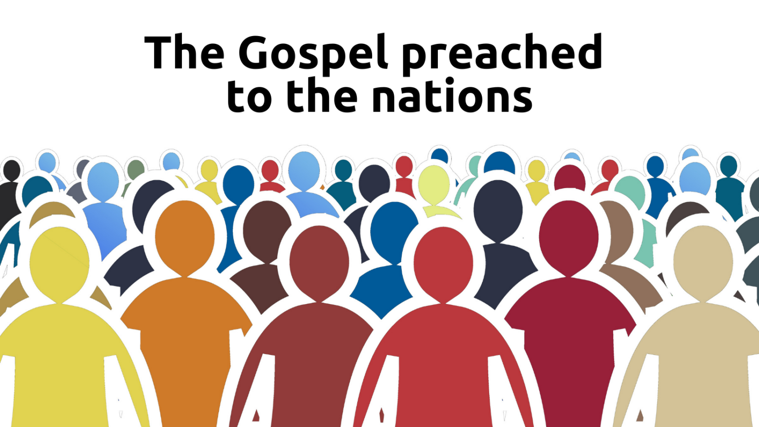 The Gospel Preached To The Nations - Preachers Corner