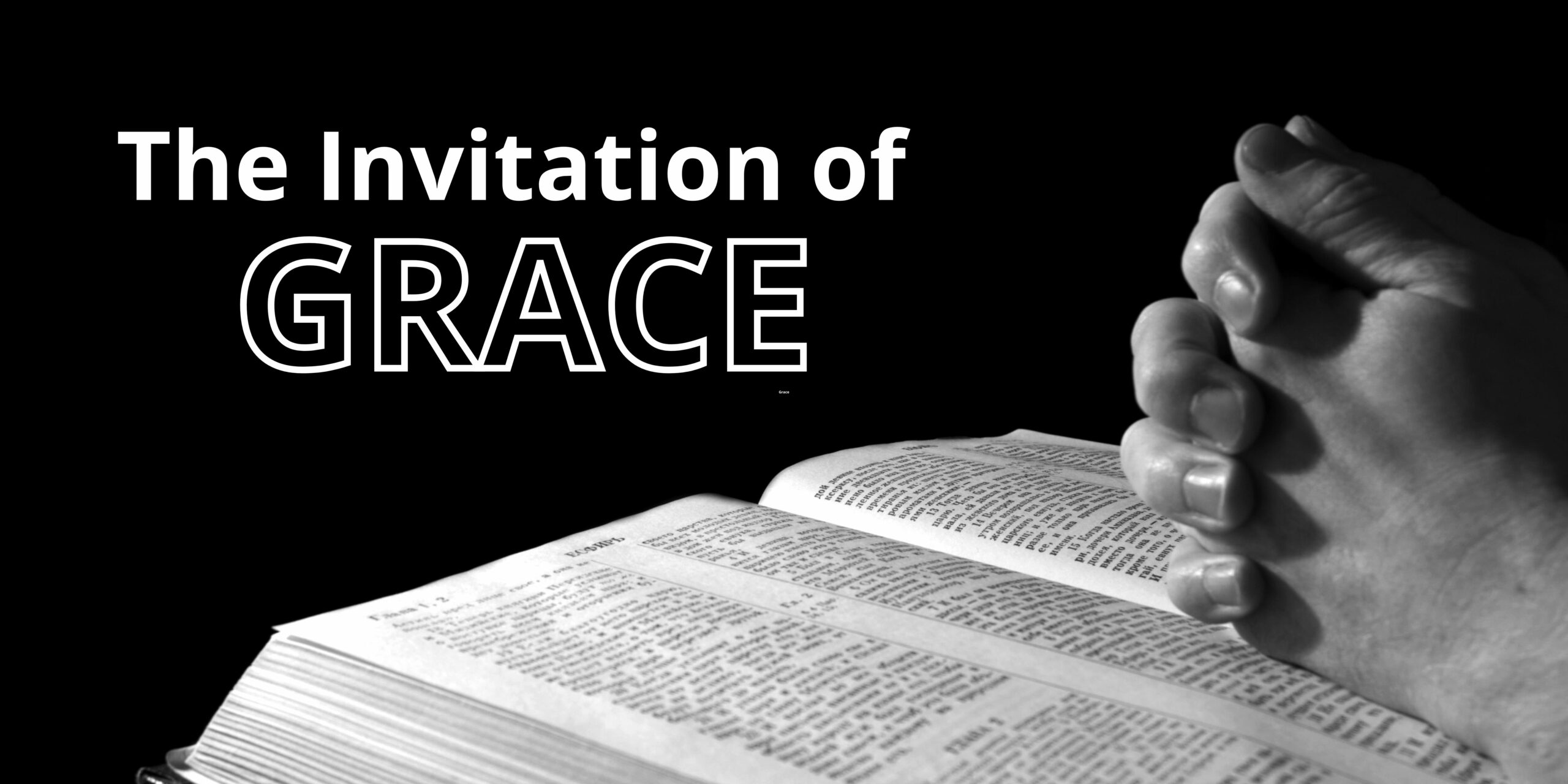 The Invitation Of Grace Preachers Corner